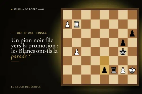 Position du défi d’échecs n° 296 : Les Blancs jouent et gagnent